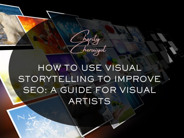 How to Use Visual Storytelling to Improve SEO: A Guide for Visual Artists